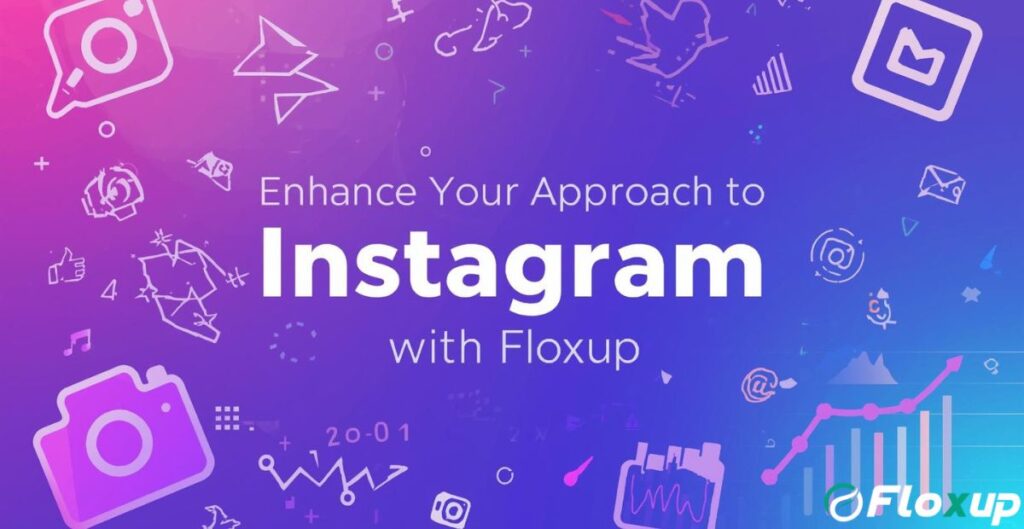 Colorful Instagram-themed background with text “Enhance Your Approach to Instagram with Floxup”